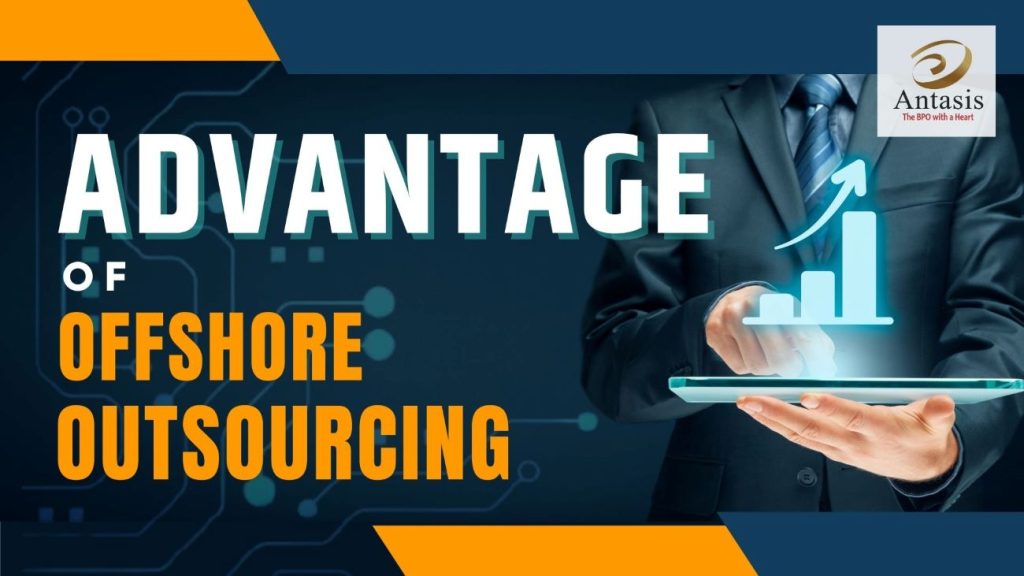 What is an Advantage of Offshore Outsourcing: Updated Guide 2023